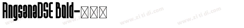 AngsanaDSE Bold字体转换